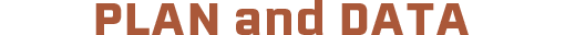 PLAN and DATA